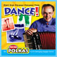 Pint Size Polkas Volume Two: Dance!