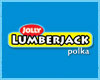 Jolly Lumberjack Polka